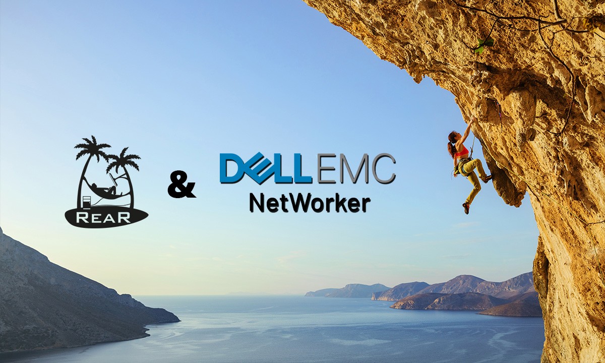 Entspannt abgesichert – Back-up und Disaster Recovery mit Relax and Recover (ReaR) und Dell EMC NetWorker