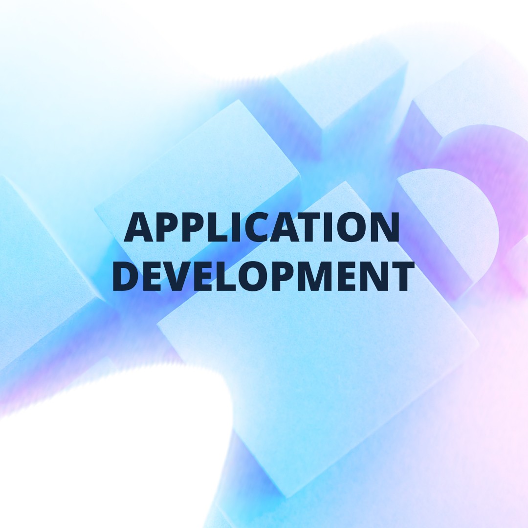 Application Development